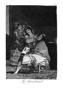 She Leaves Him Penniless — फ्रांसिस्को गोया, Romanticism